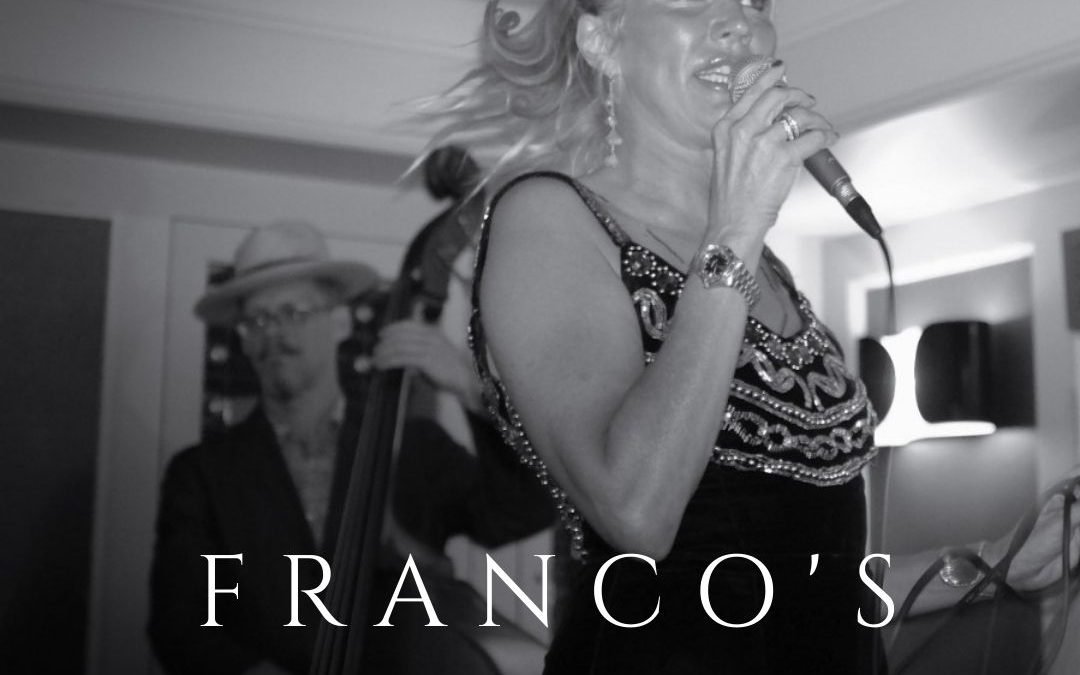 Franco’s Mayfair – Friday 23 Sept 2022